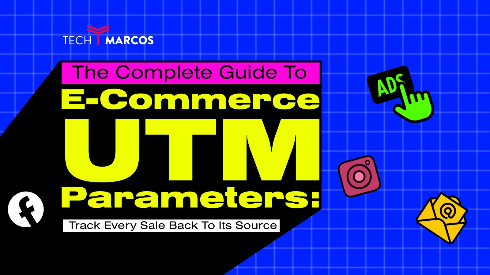 The Complete Guide to E-commerce UTM Parameters: Track Every Sale Back to Its Source